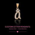 Custom letter pendants